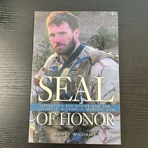 COPY - SEAL of Honor ~ Operation Red Wings ~ Paperback